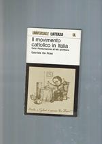 Il Movimento Cattolico In Italia Dalla Restaurazione All'età Giolittiana