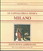 Le Capitali Della Musica - Milano
