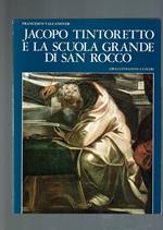 jacopo tintoretto e la scuola grande di san rocco