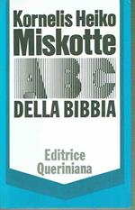 Miskotte Abc Della Bibbia Kornelis Heiko Ed. Queriniana Di: Kornelis Heiko