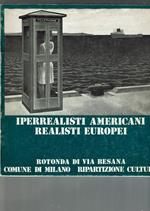 iperrealisti americani realisti europei