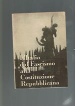 L' Italia Dal Fascismo Alla Costituzione Repubblicana