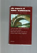 Alla Scoperta Di Roma Sconosciuta