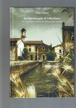 Le Martinenghe Di Villachiara Dal Monastero Di Ripalta Alla Grande Cascina