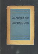 L' Espressionismo - L' Esistenzialismo