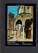 BASSANO NELLA STORIA LA RELIGIOSITà