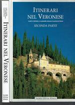 Itinerari Nel Veronese A Piedi In Bicicletta E In Automobile Attraverso La Provincia Di Verona 2 Vol
