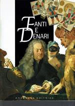 Fanti e denari : sei secoli di giochi d'azzard