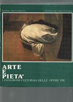 Arte E Pietà I Patrimoni Culturali Delle Opere Pie