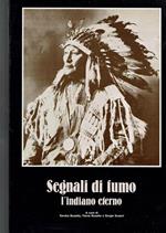 Segnali di fumo : l'indiano eterno