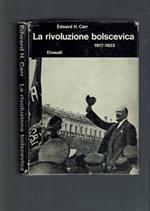 La Rivoluzione Bolscevica 1917-1923