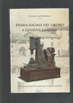 Storia Sociale Del Lavoro A Cividate Camuno Di: Stefano Sandrinelli