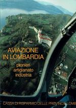 Aviazione In Lombardia Pionieri Artigianato Industria