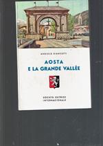 Aosta E La Grande Vallee