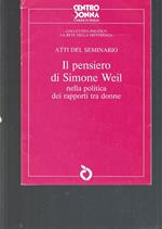 Il Pensiero Di Simone Weil Nella Politica Dei Rapporti Tra Donne Atti Del Seminario