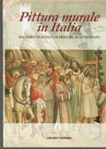 Pittura Murale In Italia Dal Tardo Duecento Ai Primi Del Quattrocento