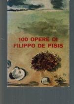 100 Opere Di Filippo De Pisis