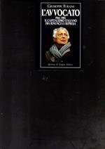 L' avvocato : 1966-1985, il capitalismo italiano tra rinuncia e ripresa