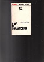 L' Eta' Del Romanticismo