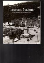 Toscolano Maderno. Nelle immagini del fotografo Negri. Ediz. italiana e inglese