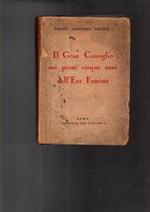 Il Gran Consiglio nei primi cinque anni dell\'Era Fascista