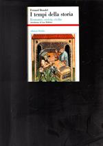 I tempi della storia. Economia, società, civiltà