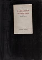 Diatriba Isiaca e Dialoghi Delfici A cura di Vincenzo Cilento Testo e versione di Iside e Osiride - La E Delfica - I respondi della Pizia - Il tramonte degli oracoli