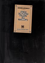 Storia del teatro italiano del Novecento. Per i Licei e gli Ist. Magistrali. Antonucci Storico del teatro, Giovanni