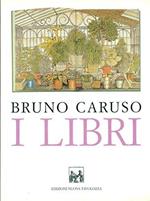 Bruno Caruso. I libri