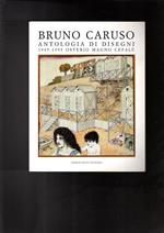 Bruno Caruso Antologia Di Disegni 1945-1995 Osterio Magno Cefalu'