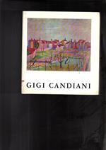 Mostra di Gigi Candiani 1903 - 1963