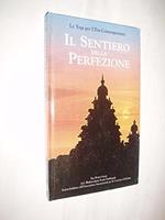 Il sentiero della Perfezione - Lo Yoga per l'era contemporanea