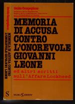 Memoria di accusa contro l'Onorevole Giovanni Leone ed altri scritti sull'Affare Lockheed