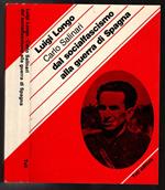 Carlo Salinari. Dal Socialfascismo Alla Guerra Di Spagna