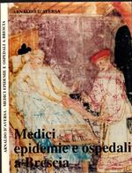 Medici Epidemie E Ospedali A Brescia