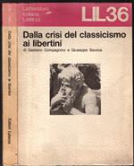 Dalla crisi del classicismo ai libertini