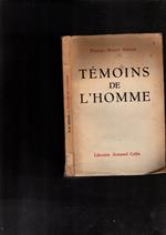 Simon pierre-henri - Témoins de l homme la condition humaine dans la littérature contemporaine