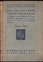 Renato Descartes - Meditazioni Filosofiche Ed Estratti Dalle Obiezioni E Dalle Risposte