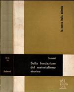 Sulla Fondazione Del Materialismo Storico