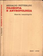 Filosofia E Antropologia. Ricerche Metodologiche