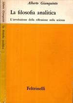 La Filosofia Analitica. L'Involuzione Della Riflessione Sulla Scienza