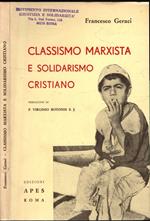 Classismo Marxista E Solidarismo Cristiano Di Francesco Geraci