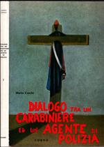 Dialogo Tra Un Carabiniere Ed Un Agente Di Polizia