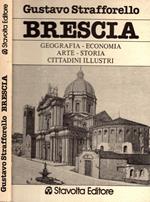 Brescia Geografia - Economia - Arte - Storia - Cittadini Illustri **