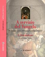 A servizio del Vangelo. Il cammino storico dell'evangelizzazione a Brescia. L'età moderna (Vol. 2)