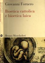 Bioetica cattolica e bioetica laica