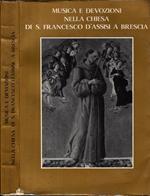 Musica E Devozioni Nella Chiesa Di San  Francesco D'assisi A Brescia**