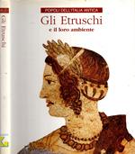 Gli Etruschi E Il Loro Ambiente
