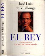 Rey, el : conversaciones con don Juan Carlos I de España