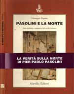 Pasolini e la morte : mito, alchimia e semantica del nulla lucente